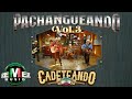 Cadeteando - Pachangueando Vol. 3 (Full Video)