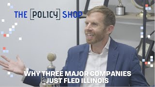 Ep. 43: Why three major companies just fled Illinois