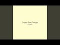 Crystal Echo Twilight