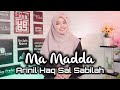 MA MADDA - ARINIL HAQ SAL SABILAH