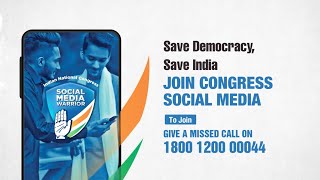 Save Democracy, Save India: Join Congress Social Media