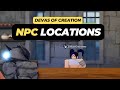 All NPC Locations - Roblox Devas of Creation