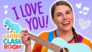 I Love You ❤️ | Valentine's Day Song for Families | Super Simple Songs