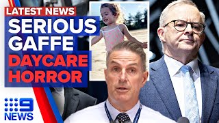 Albanese’s serious election gaffe, Toddler left in bus in critical condition | 9 News Australia