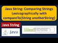 Java String: Comparing Strings Lexicographically with compareTo(String anotherString) |Java Tutorial