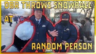 DBR Throws Snowball At Random Person