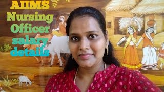 AIIMS Nursing Officer salary details explained in Tamil by vidhya.G