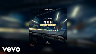 Prap King - Nuh Response (Official Audio)