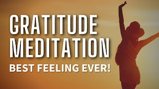 Gratitude Meditation - 10 Minutes of Thankfulness & Gratefulness