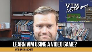 Learn VIM Using A Video Game? What the... Part 1