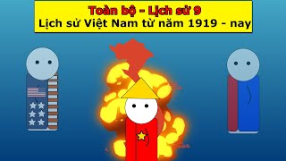Toàn bộ Lịch Sử 9 phần Việt Nam - Từ năm 1919 đến nay | Học trực tuyến