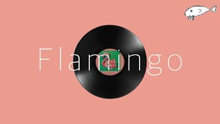 요네즈 켄시(米津玄師) - Flamingo / [가사/번역/발음] / Lyric video