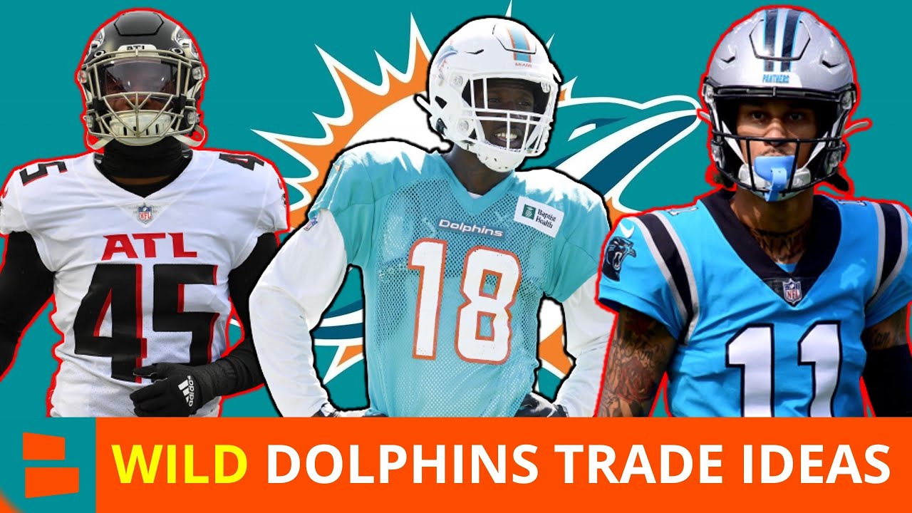 Dolphins Trade Rumors: 6 WILD NFL Trade Ideas Miami Could Offer Ft ...