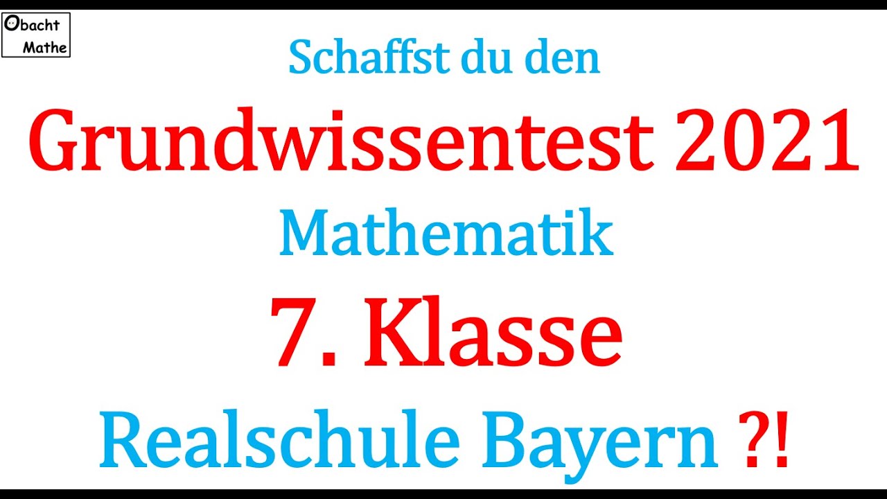 Schaffst DU Den Grundwissentest 2021 Mathematik | Realschule Bayern ...