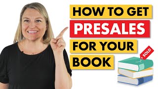 How to Get Presales for Your Book Launch