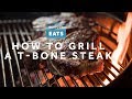 How to Grill a T-Bone Steak | Grilling Fridays | Serious Eats