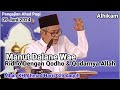 Manut Dalane Gusti Wae, Ridho Pemberian Qodho & Qodarnya Allah || Mbah KH. A Shodqoh || Ali Bin Ali