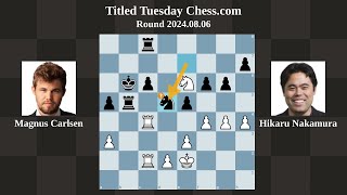 No End Game is complicated for Magnus | Round 2024.08.06 | Titled Tuesday Chess.com