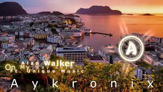 Alan Walker - On My Way 2019 by Unique Music (Aykronix Release)