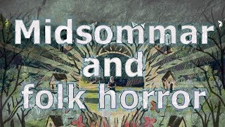 Midsommar and folk horror