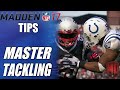 MADDEN 17 TACKLING TIPS | MASTER TACKLING!