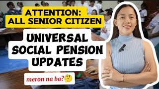 ✅WOW! UNIVERSAL PENSION UPDATES PARA SA MGA SENIOR CITIZEN MERON NA BA? ALAMIN!