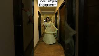 Bride entry in engagement