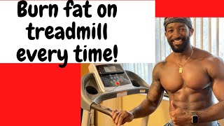 Best way to burn fat every time on the treadmill in 2021!