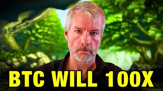 "Bitcoin Will 100x - Here's WHY" | Michael Saylor Prediction