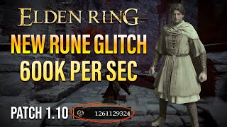 Elden Ring Rune Farm | New Rune Farm After Patch 1.10! 600K Runes Per Second!