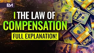 The Law Of Compensation Explained In Full | Universal Law #8 Of The 12 Laws Of The Universe