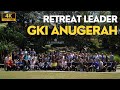 Retreat Leader GKI Anugerah | MEMIMPIN DENGAN KETELADANAN | GREEN FOREST BANDUNG 27-28 SEPT 2023