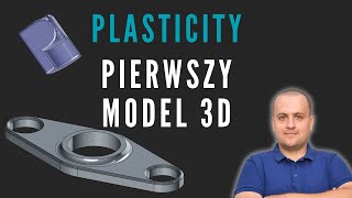 Pierwszy Prosty Model 3D w Plasticity