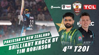 Brilliant Knock By Tim Robinson | Pakistan vs New Zealand | 4th T20I 2024 | PCB | M2E2U