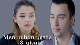 Men uchun yasha 18-qism || Eshat Reviews