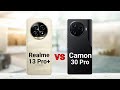 Realme 13 Pro Plus vs Tecno Camon 30 Pro 5G