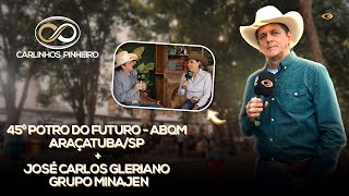 45º POTRO DO FUTURO -  ABQM ARAÇATUBA/SP + JOSE CARLOS GLERIANO GRUPO MINAJEN