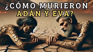 ¿QUIÉN MURIÓ PRIMERO? ¡Lo que sabemos sobre el FIN de ADÁN y EVA!