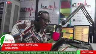 GHANA MONTIE with MAC-JERRY OSEI AGYEMAN on NEAT 100.9 FM 29/11/24