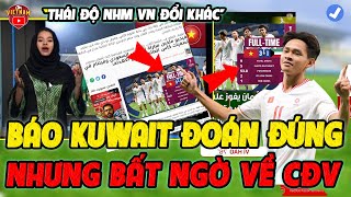 Báo Kuwait Đã Đoán Đúng Kết Quả U23 Việt Nam Thắng, Nhưng Sốc Về Thái Độ NHM Việt Nam