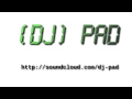 Dj Pad - The Reflection of my Face