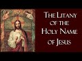 Litany-Prayer of the Holy Name of Jesus