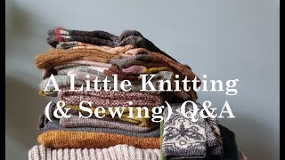 Ep.63: A little Q \u0026 A, mostly knitting and getting started with sewing #knittingpodcast #knitting