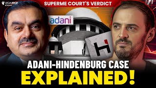 Adani Hindenburg Case Explained | Supreme Court Verdict On Adani Hindenburg Case