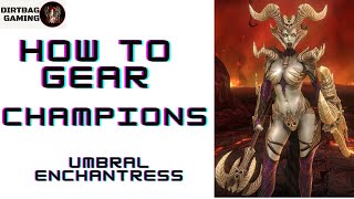 How To Gear UMBRAL ENCHANTRESS | She Is Amazing | Raid Shadow Legends Gear Guide