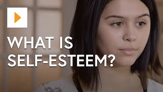 What is Self-Esteem?