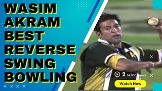 Wasim Akram Best Bowling With The Old Ball - Amazing Reverse Swing Bowling