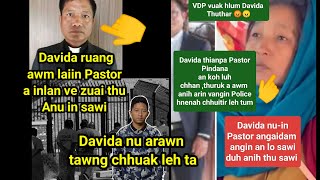 VDP vuak hlum Davida Thuthar 😡😱A thianpa Duhsaka Pastor Pindana an kohluh chhan chhuitir leh dawn