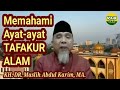 Tadabbur Qur'an - Memahami Ayat ayat Tafakur tentang Alam