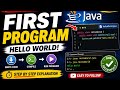 How to Write First Java Program | Hello World Explained (Beginner Friendly)l